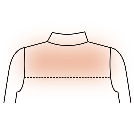 背肩キルト仕様 冷えを感じやすい背中の上部を、中わた入りキルトがピンポイントで暖めます。
