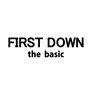FIRST DOWN the basic